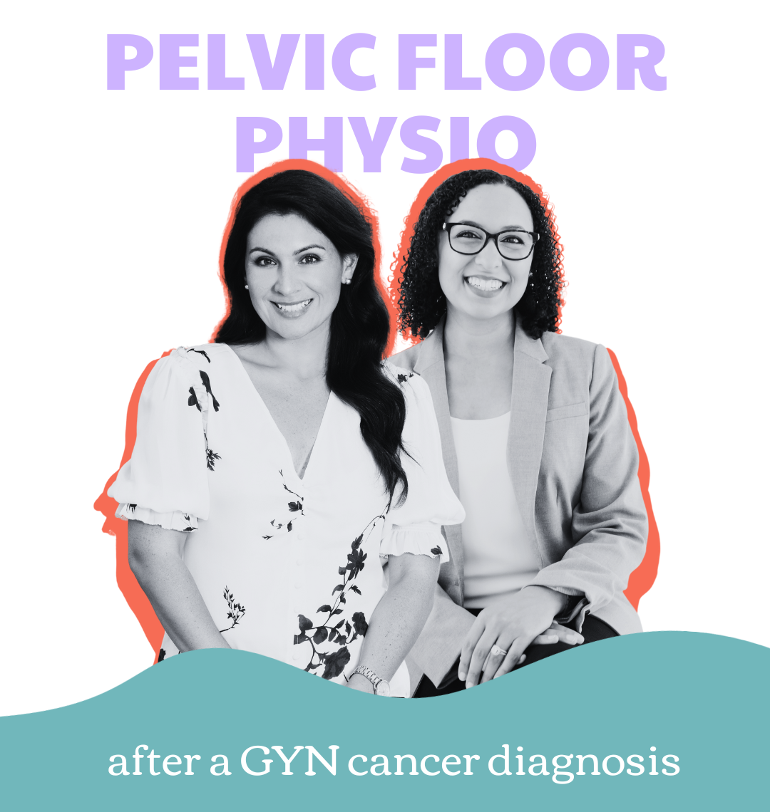 What to Expect For Your First Pelvic Floor Therapy Appointment After a GYN Cancer Diagnosis